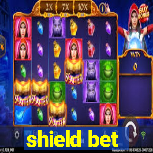 shield bet